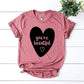 You're Beautiful T-shirt Agate