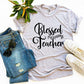 Blessed Teacher T-shirt Agate