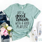 Just A Good Mom T-shirt