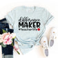 Difference Maker Teacher Life T-shirt