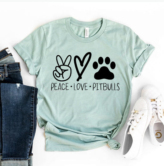 Peace Love Pitbulls T-shirt