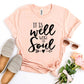 It Is Well With My Soul T-shirt